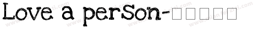 Love a person字体转换